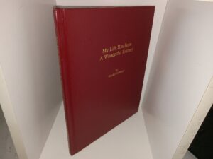 My Life Has Been A Wonderful Journey ~ by Muriel Cuthbert