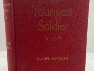 The Youngest Soldier (1953) ~ by Mabel Harmer