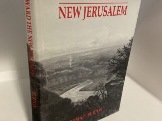 Toward the New Jerusalem (1985) by Alma P. Burton