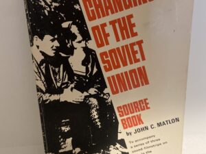 The Changing Face of the Soviet Union (1969) by John C. Matlon