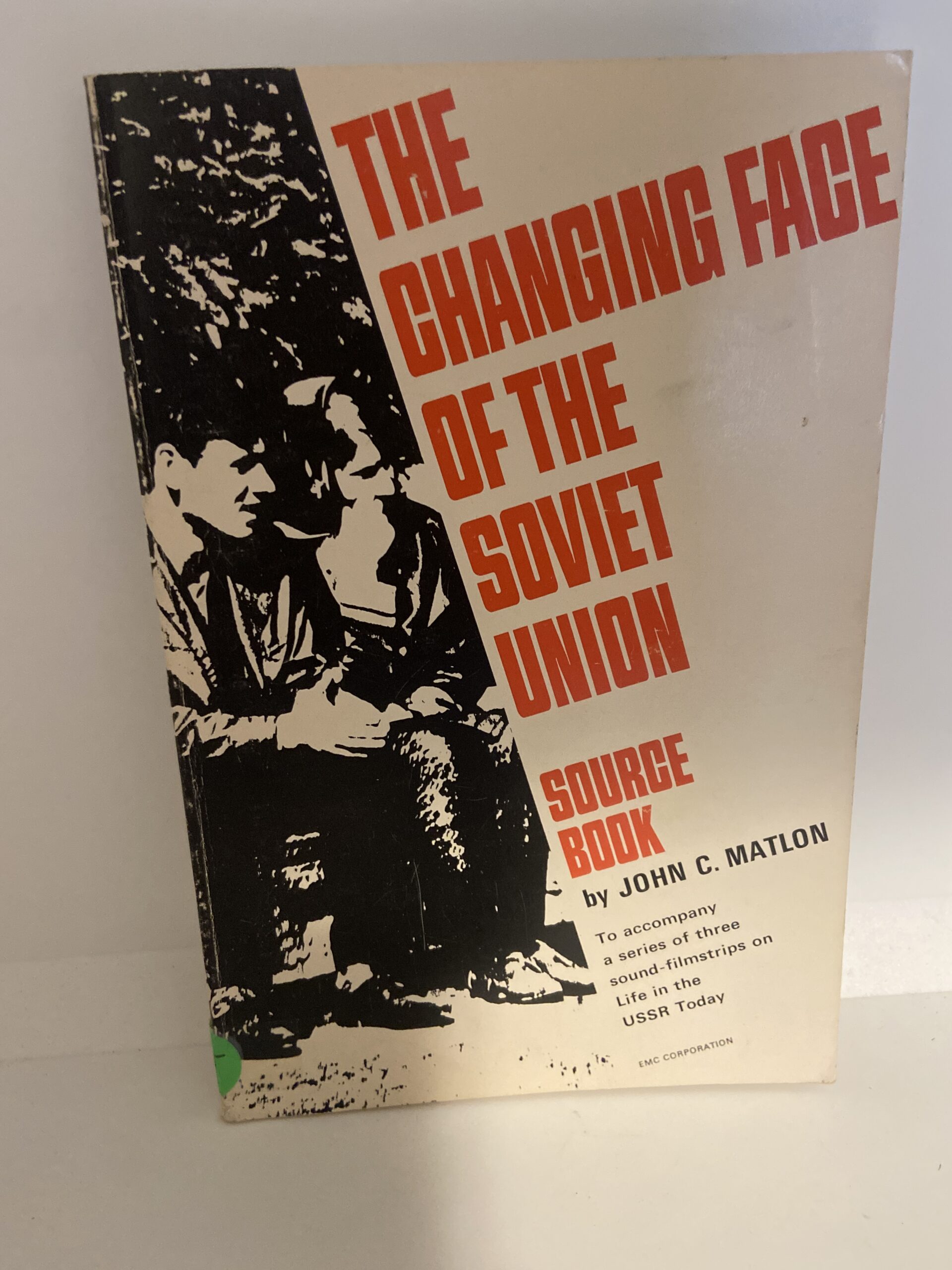 The Changing Face of the Soviet Union (1969) by John C. Matlon