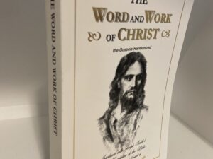 The Word and Work of Christ (2001) Reva Wadsworth