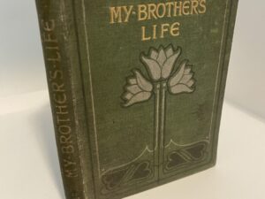 My Brother’s Life – by R. B. Wainwright