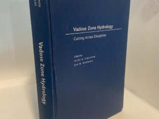 Vadose Zone Hydrology - Cutting Across Disciplines (1999) Edited by: Marc B. Parlange & Jan W. Hopmans