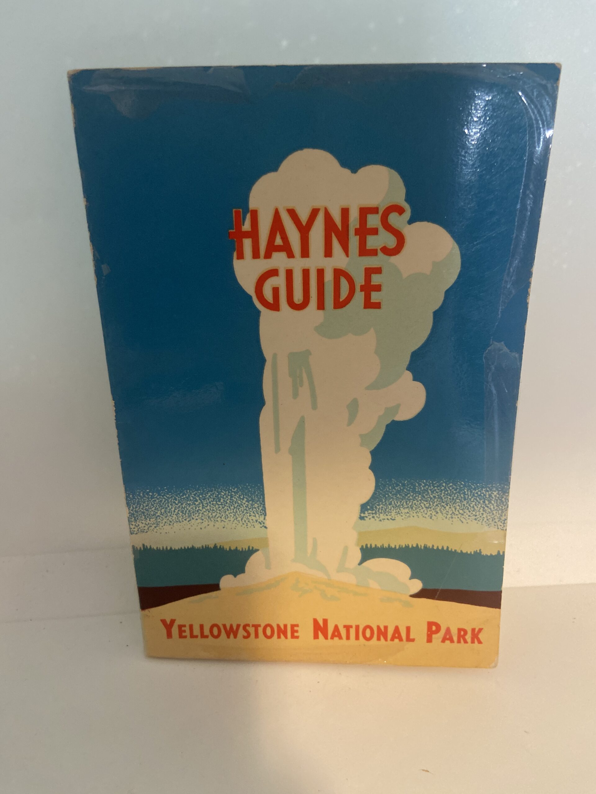 Haynes Guide: Yellowstone National Park (1953) by Jack Ellis Hayes