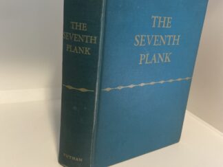 The Seventh Plank (1939) By William McDowell
