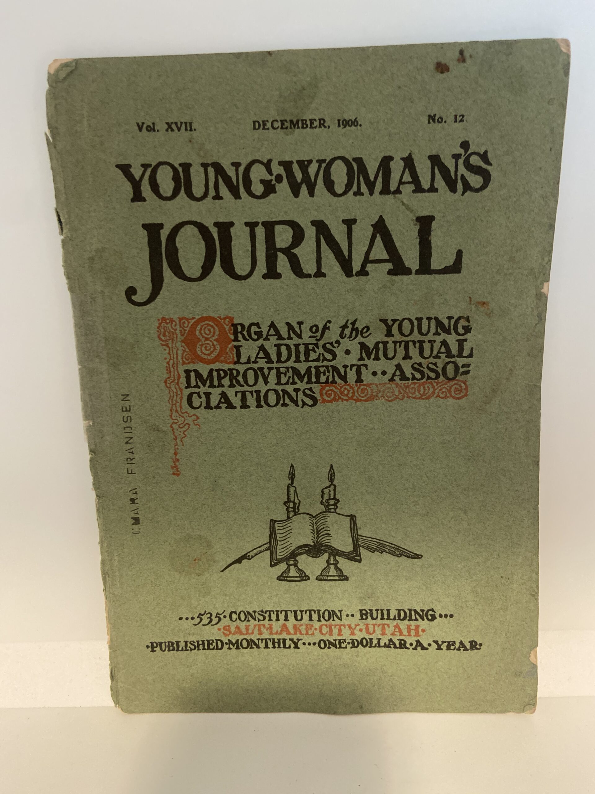 Young Woman’s Journal: Vol. XVII, No. 12, December, 1906 (1906)