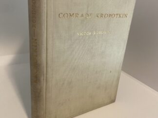 Comrade Kropotkin (1908) by Victor Robinson