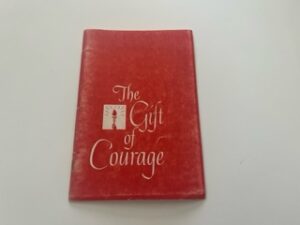 The Gift of Courage- Paul Speicher