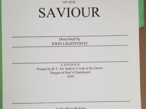 Reprint — The Temple Especially as it stood in the days of Our Saviour — John Lightfoote — 2008 Retyped Manuscript / From the 1650 Edition