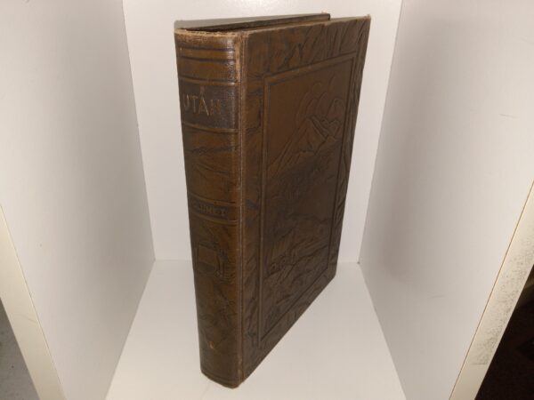 Utah: Vol. 1 (1932) ~ by J. Cecil Alter