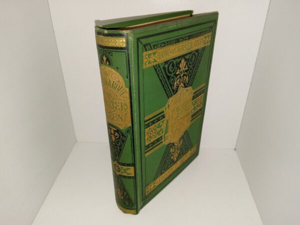 Round About the Minister Green: Stories of the Boys and Girls Who Lived There ~ by Ascott R. Hope