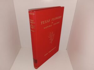 Texas Flowers in Natural Colors (1967) ~ by Eula Whitehouse