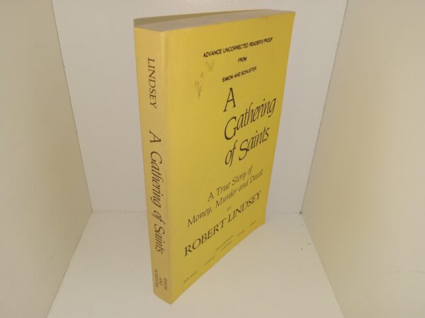 A Gathering of Saints: A True Story of Money, Murder and Deceit (Advance Uncorrected Reader’s Proof) (1988) ~ by Robert Lindsey