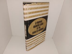 A Pinpoint Marking Guide to the Book of Mormon (1961) ~ by Glen L. Pearson, and Reid E. Bankhead