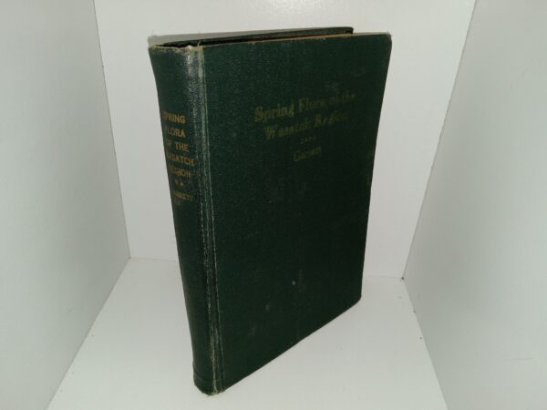 Spring Flora of the Wasatch Region (5th Edition) (1936) ~ by A. O. Garrett