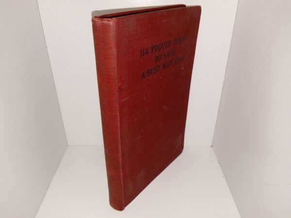114 Proved Plans to Save A Busy Man Time (1918) ~ Unknown Author