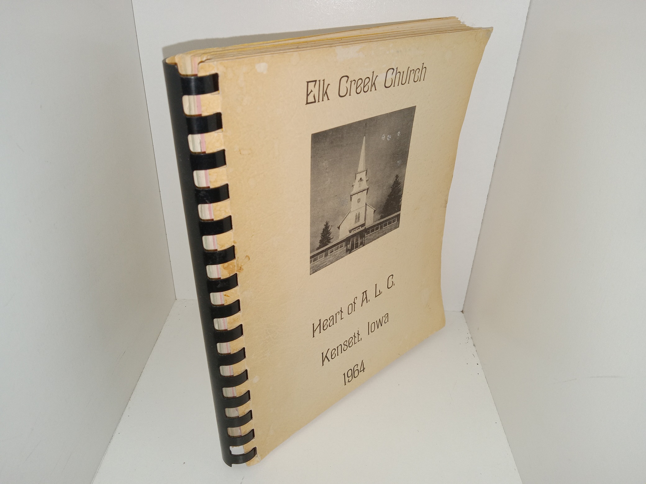 Elk Creek Church: Heart of A. L. C., Kensett, Iowa, 1964 (Cook Book) (1964)