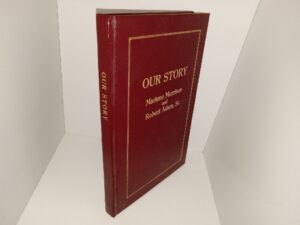 Our Story (1995) ~ by Marlene Morrison, and Robert Adam, Sr.