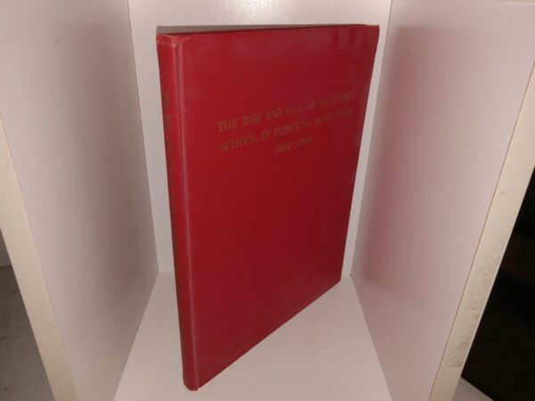 The Rise and Fall of Ye District School in Plimouth Planation (1800 -1900) (1958) ~ by William Gould Vinal, “Cap’n Bill”