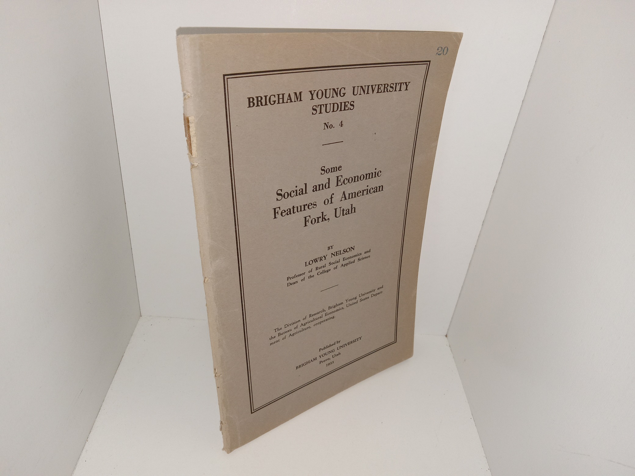 Brigham Young University Studies, No. 4: Some Social and Economic Features of American Fork, Utah (1933)