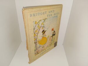 Bridget and the Bees (Unknown Publishing Date) ~ by Dorothy Wall