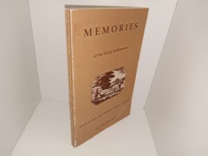 Memories of Early Settlements: Dulzura Potrero and Campo (1955) ~ by Ella McCain