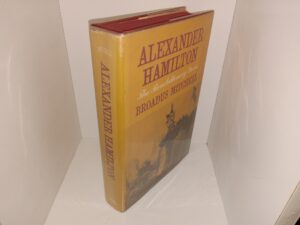 Alexander Hamilton: The Revolutionary Years (1st Edition) (1970) ~ by Broadus Mitchell