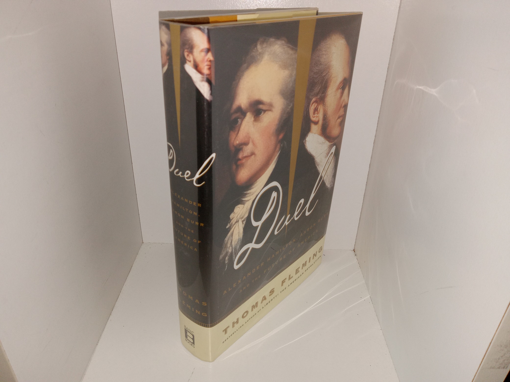 Duel: Alexander Hamilton, Aaron Burr and the Future of America (1999) ~ by Thomas Fleming