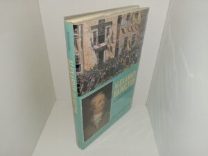 Alexander Hamilton: America’s Bold Lion (2000) ~ by John Rosenburg