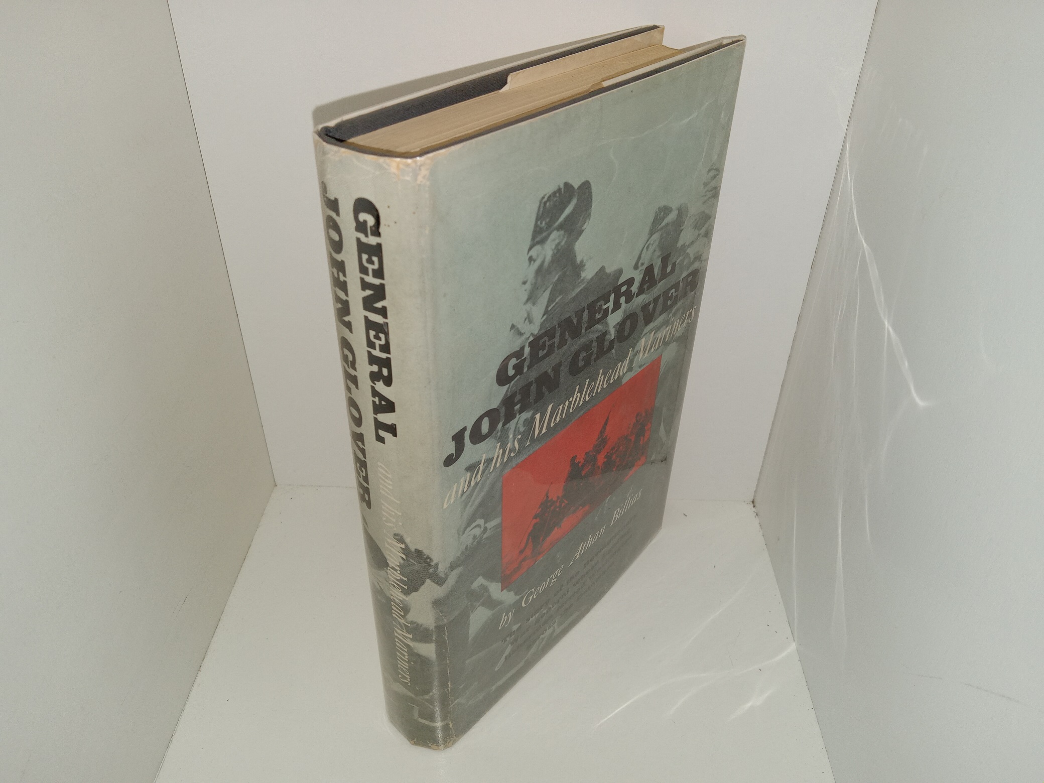 General John Glover and His Marblehead Mariners (1st Edition) (1960) ~ by George Athan Billias