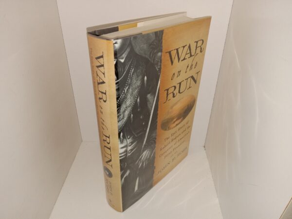 War on the Run: The Epic Story of Robert Rogers and the Conquest of America's First Frontier (1st Edition) (2009) ~ by John F. Ross