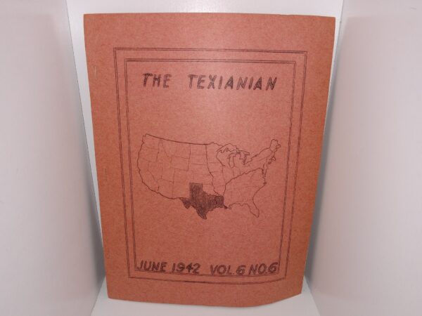 The Texianian: Vol. 6, No. 6, June 1942 (1942)