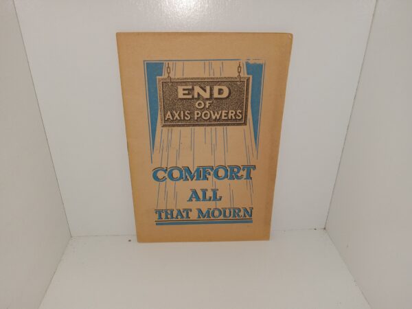 End of Axis Powers: Comfort All That Mourn (1941) ~ by J. F. Rutherford