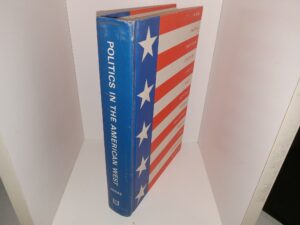 Politics in the American West (1969) ~ Edited by Frank H. Jonas