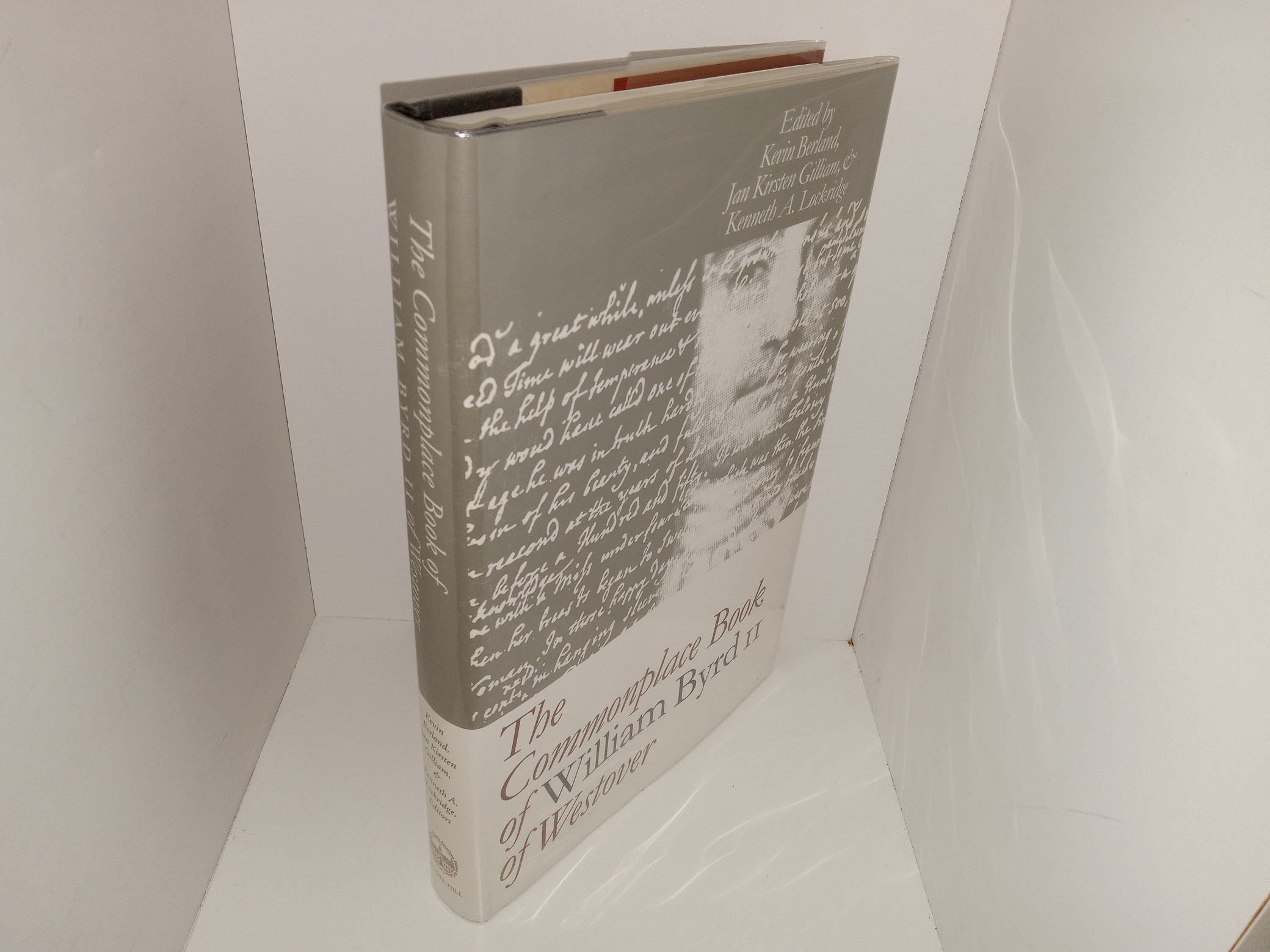 The Commonplace Book of William Byrd II of Westover (2001) ~ Edited by Kevin Berland, Jan Kirsten Gilliam, and Kenneth A. Lockridge