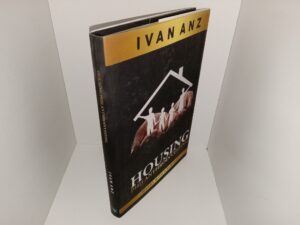 Housing Philanthroinvesting: Invest with a Purpose (2022) ~ by Ivan Anz