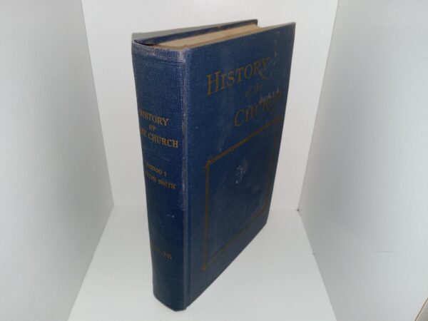 History of the Church: Period 1, Joseph Smith, Vol. 4 (1949) ~ An Introduction and Notes by B. H. Roberts