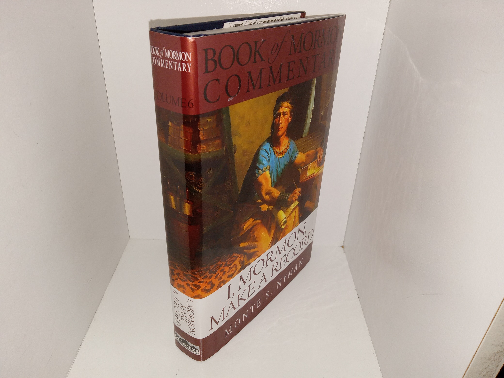 Book of Mormon Commentary: Vol. 6, I, Mormon, Make a Record (2004) ~ by Monte S. Nyman