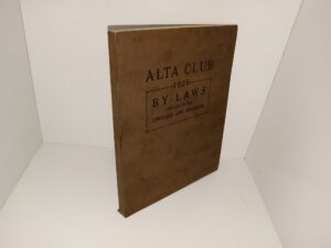 Alta Club 1926 By-Laws and List of the Officers and Members (1926)