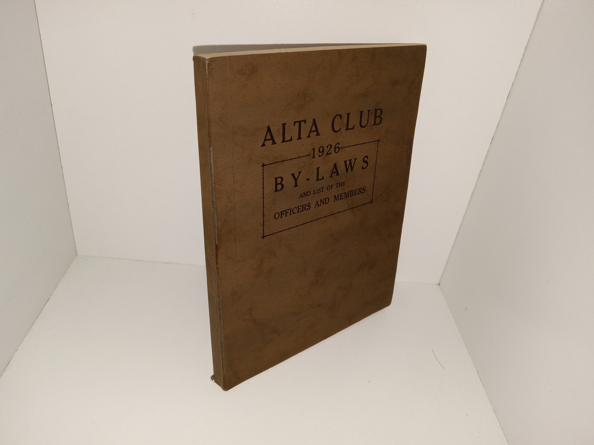 Alta Club 1926 By-Laws and List of the Officers and Members (1926)