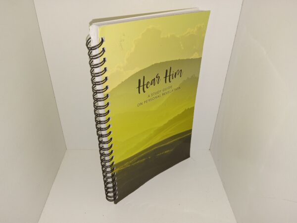Hear Him: A Study Guide on Personal Revelation (2019)