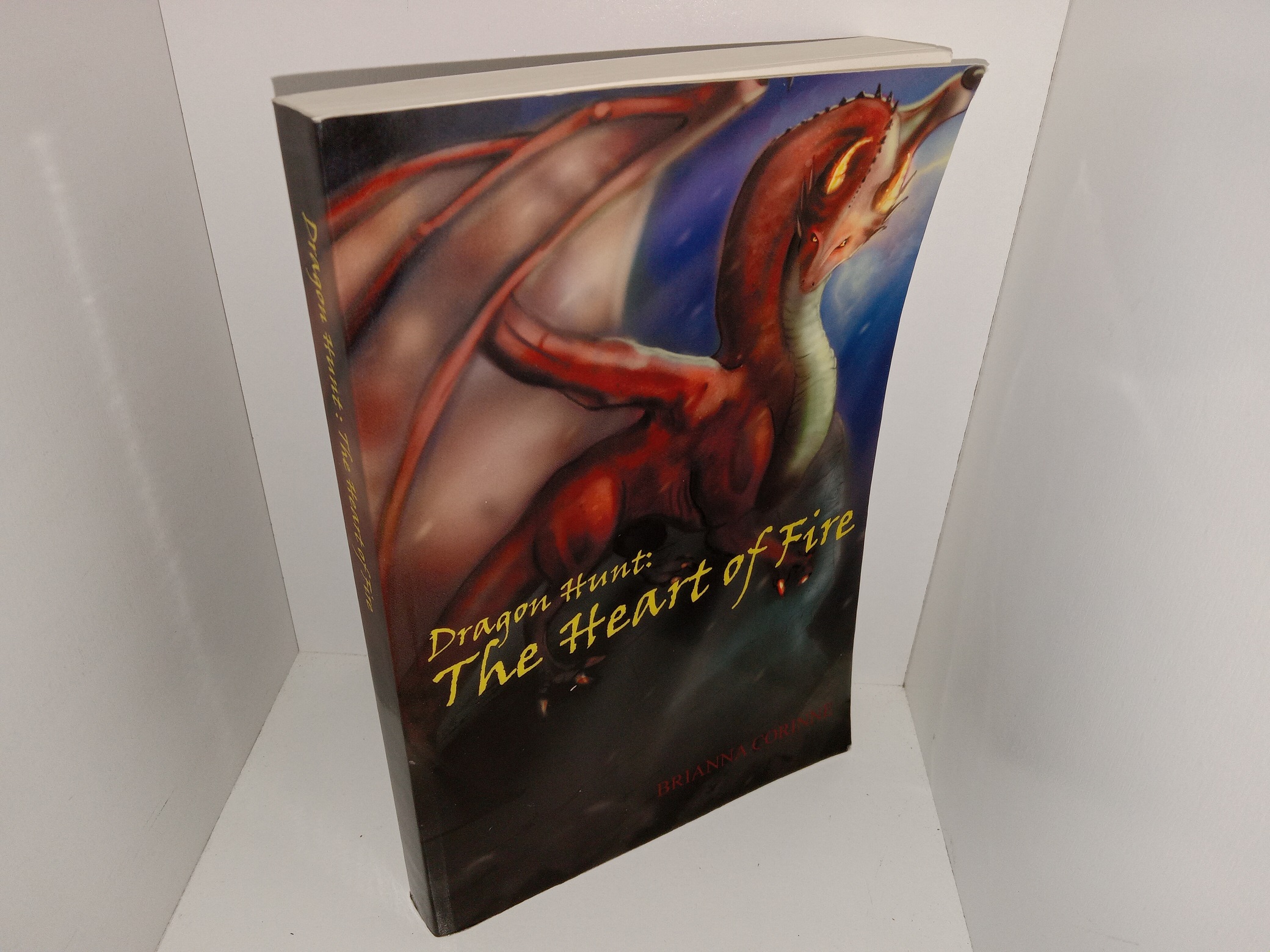 Dragon Hunt: The Heart of Fire (Signed & Inscribed) (2014) ~ by Brianna Corinne