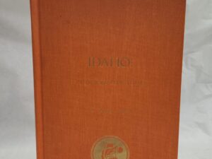 Idaho:: A Descriptive Tour (1969, edition 142 out of 459, Hardcover, no jacket)