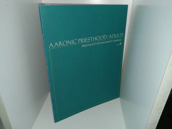 Aaronic Priesthood/Adults: Priesthood Advancement Seminar, Series B (1969)