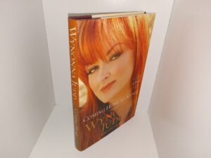Coming Home to Myself: A Memoir (2005) ~ by Wynonna Judd, with Patsi Bal Cox