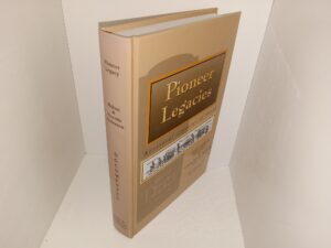 Pioneer Legacies: Ancestral Legacies of Faith: Hakan Anderson (1826-1892), Cecelia Swenson Anderson (1841-1924) (2003) ~ Edited by Doyle R. Anderson, EdD