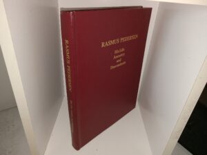 Rasmus Pedersen: His Life Ancestry and Descendants (1989) ~ Compiled by Virgil V. Peterson, Wesley N. Peterson, and Marlene Peterson Fisher