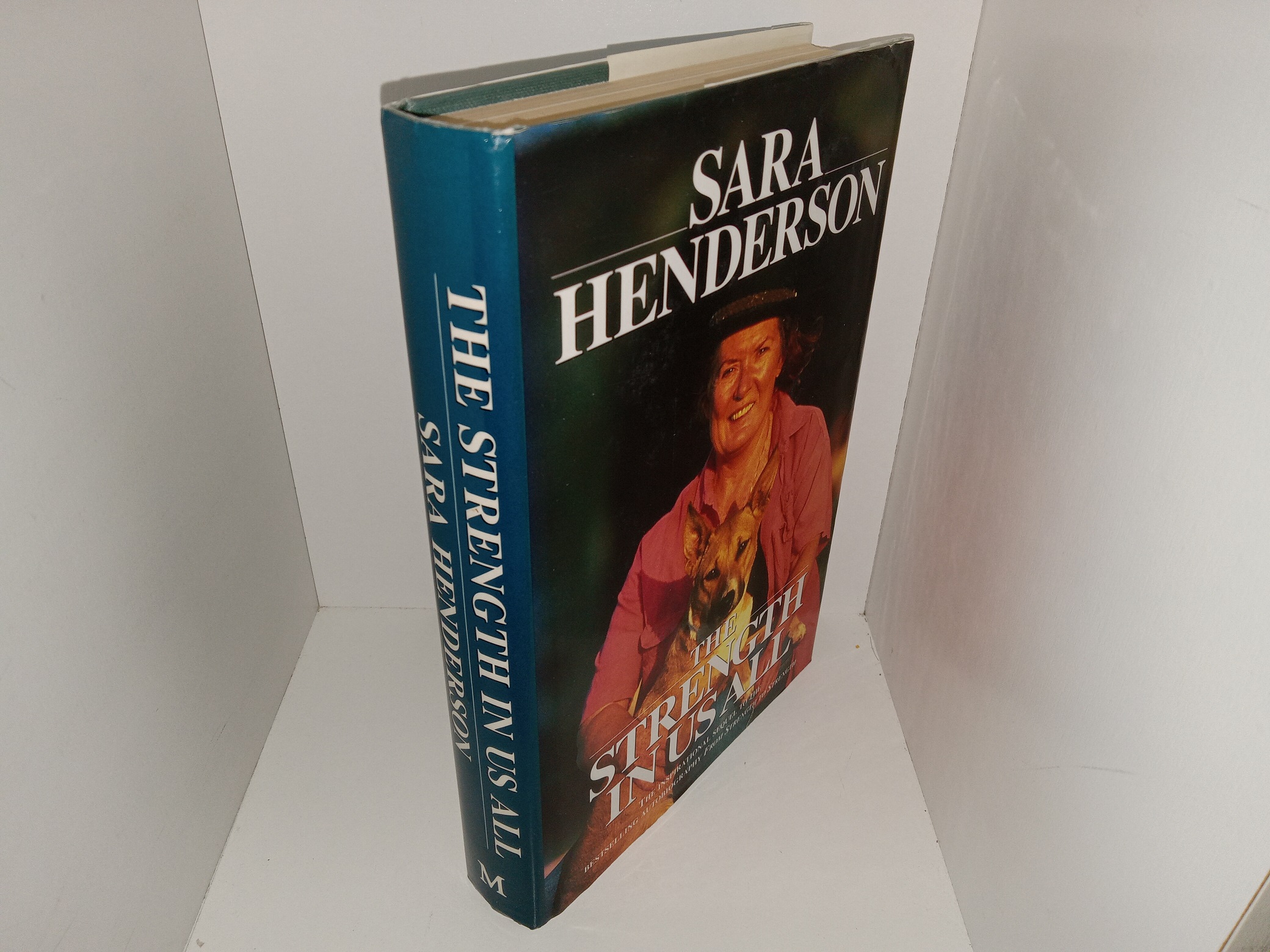The Strength in Us All (Signed & Inscribed) (1994) ~ by Sara Henderson