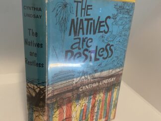 The Natives are Restless (1960) By Cynthia Lindsay